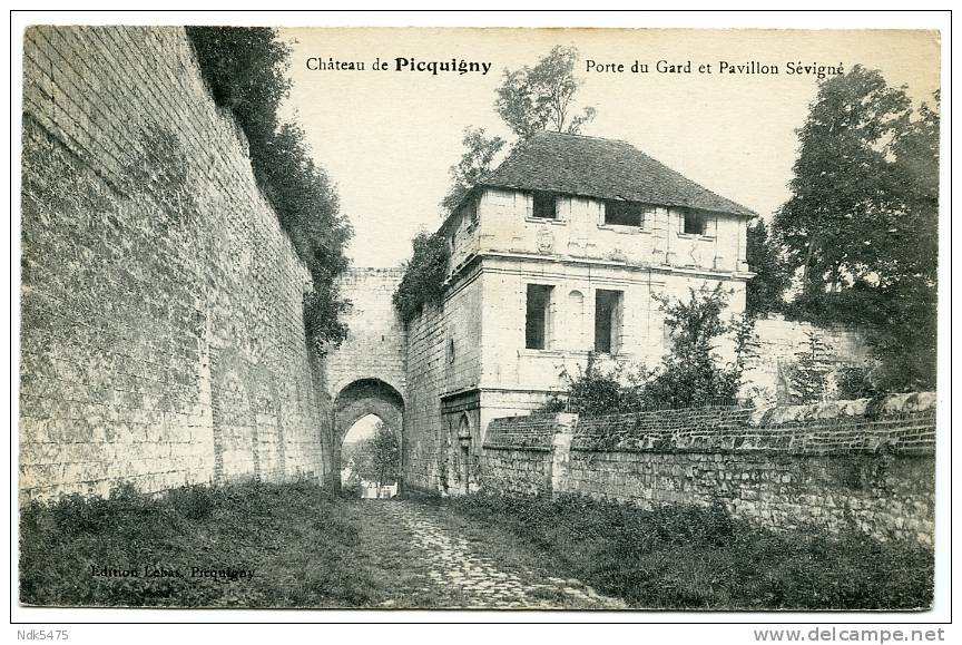 80 : CHATEAU DE PICQUIGNY - PORTE DU GARD ET PAVILLON SEVIGNE - Saint Riquier