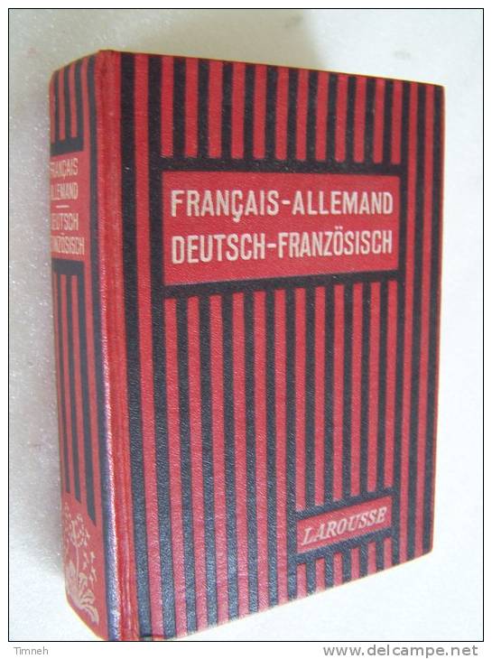 Français-Allemand-Wörterbuch  Deutsch Französisch-1940 Librairie LAROUSSE-Prof. Dr. A. PINLOCHE- - Wörterbücher