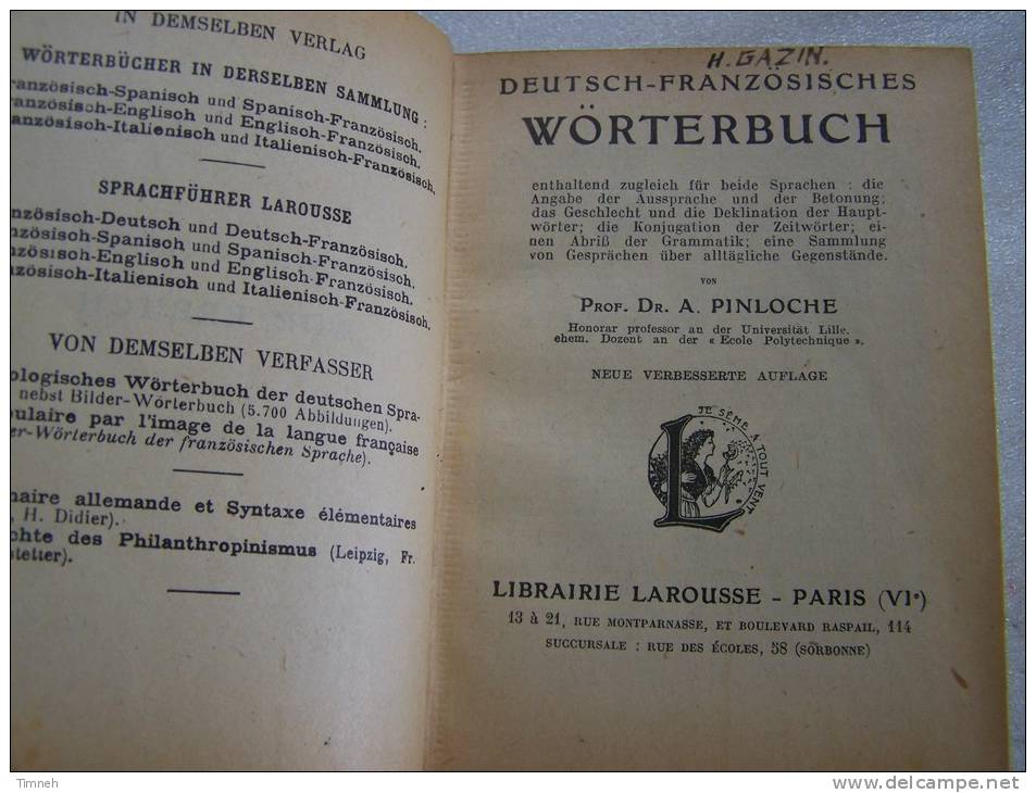 Français-Allemand-Wörterbuch  Deutsch Französisch-1940 Librairie LAROUSSE-Prof. Dr. A. PINLOCHE- - Dictionaries