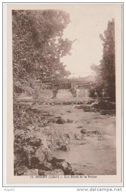 BRIARE - LES BORDS DE LA TREZEE - Briare