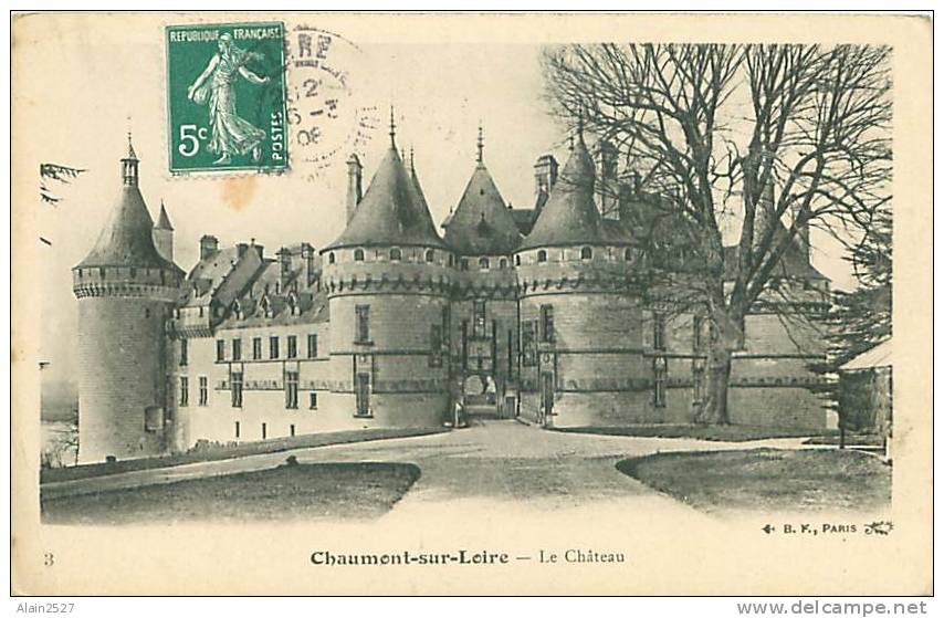 41 - CHAUMONT-sur-LOIRE - Le Château (BF, Paris, 3) - Montrichard
