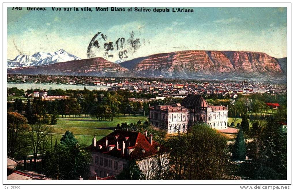SUISSE GENEVE VUE SUR LA VILLE MONT BLANC ET SALEVE DEPUIS L'ARIANA  COLORISEE VOYAGEE 1912 - Genève
