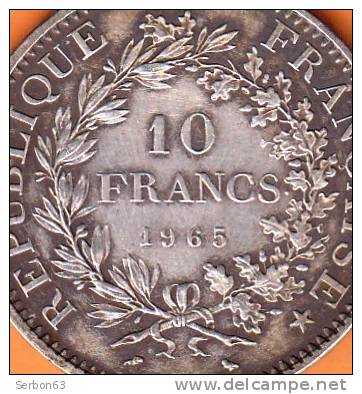 PIECE MONNAIE 10 FRANCS 1965 TYPE HERCULE - GRAVEUR DUPRE - ARGENT  - 5ième REPUBLIQUE 1959  VOIR LES SCANS... - Other & Unclassified