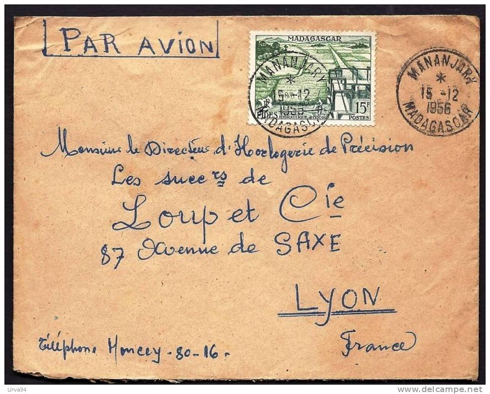 LETTRE  ANCIENNE DES COLONIES- MADAGASCAR- PAR AVION POUR LYON- CAD DE MANANJARY 1956 - Briefe U. Dokumente