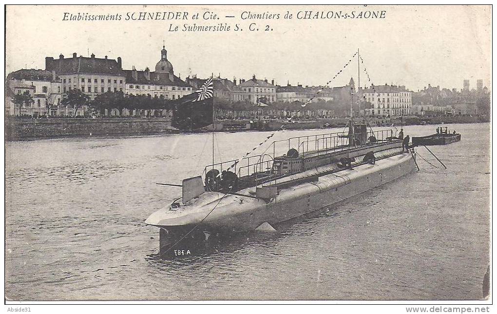 CHALONS-S-SAONE - Ets Schneider-- Le Submersible S.C.2 - Sous-marins