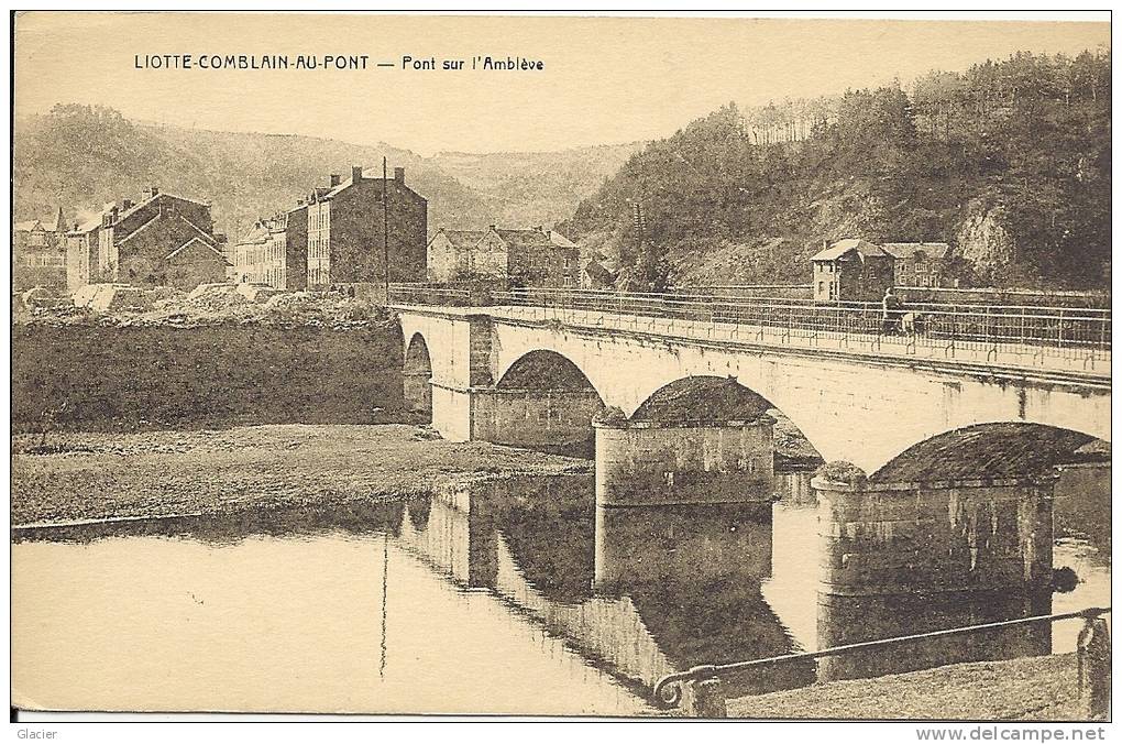 LIOTTE - COMBLAIN-AU-PONT - Pont Sur L' Amblève - Librairie J. Bellers - Comblain-au-Pont