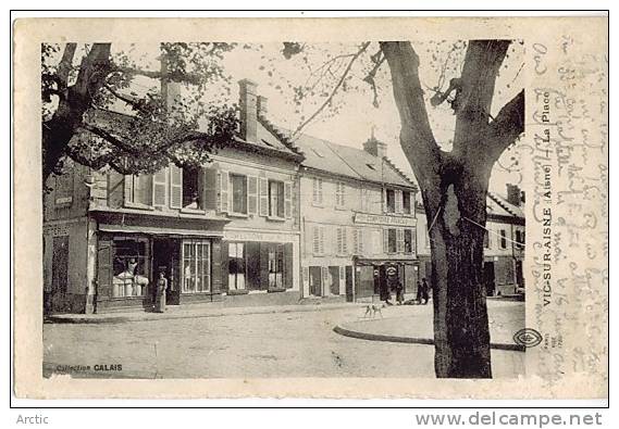 Vic Sur Aisne La Place (courrier De Guerre 14.18) - Vic Sur Aisne