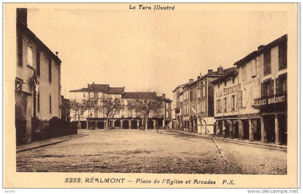 CPA   .  REALMONT  . Place De L'eglise , Arcades .  Le Tarn Illustré. Circulé 1932. - Realmont