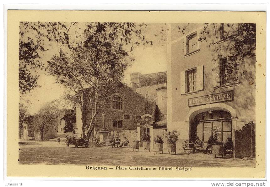 Carte Postale Ancienne Grignan - Place Castellane Et Hôtel Sévigné - Grignan