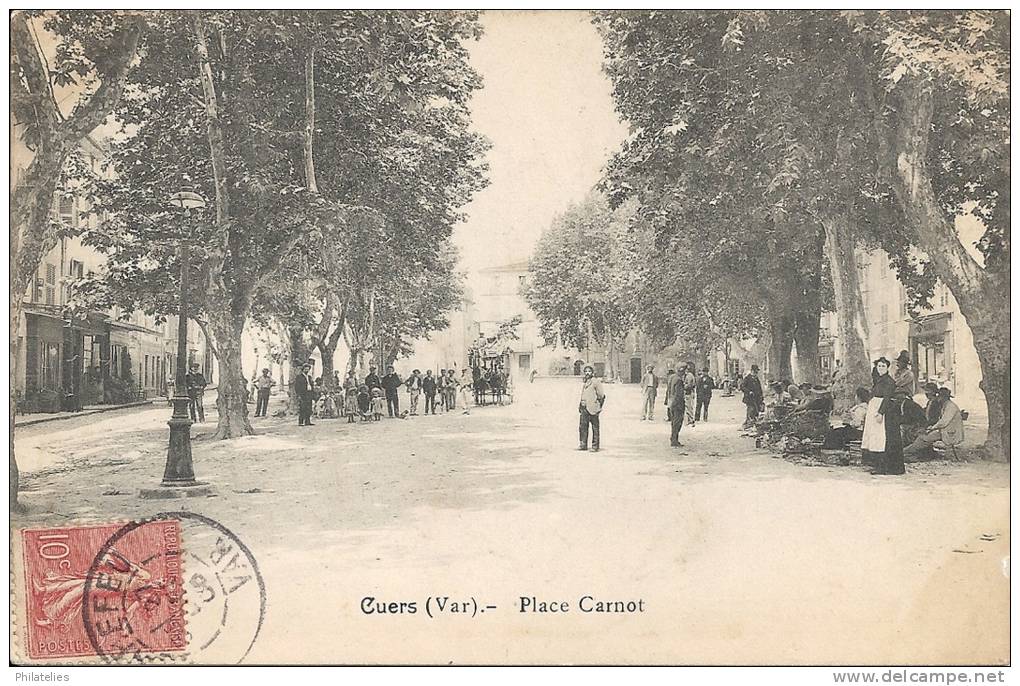 CUERS  PLACE CARNOT 1906 - Cuers