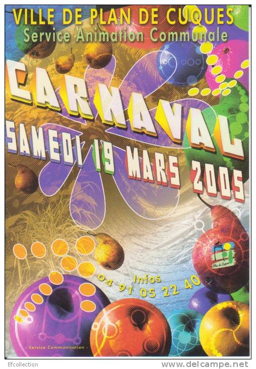 CARNAVAL Grand Défilé Carnavalesque Plan De Cuques Chars - Karneval - Fasching