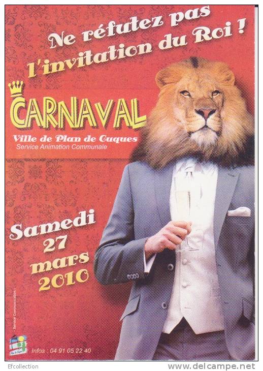 CARNAVAL Grand Défilé Carnavalesque Le Roi Lion Humanisé Plan De Cuques Chars - Carnaval