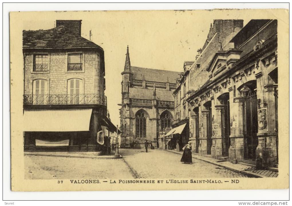 VALOGNES. -  LA Poissonnerie Et L'Eglise Saint-Malo - Valognes