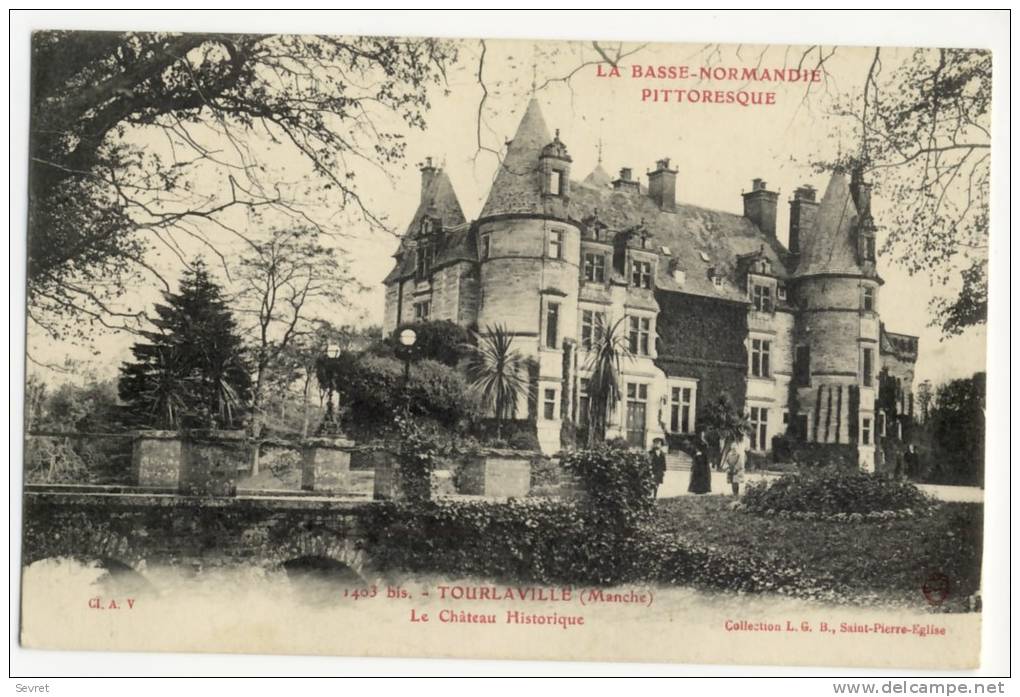 TOURLAVILLE. - Le Château Historique - Sonstige & Ohne Zuordnung