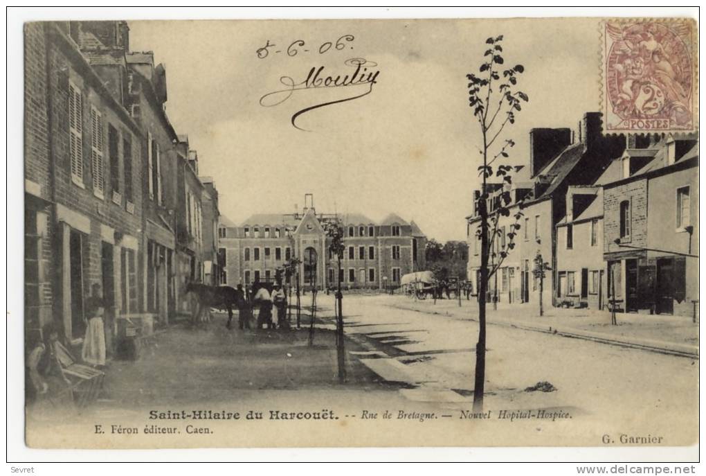 St HILAIRE Du HARCOUET -   Rue De  Bretagne. -  Nouvel Hospice-Hôpital - Saint Hilaire Du Harcouet