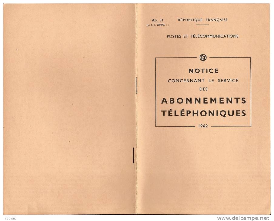1962- TELEPHONE -Notice Concernant Le Service Des Abonnements Téléphoniques- Imprimerie Nationale - Matériel Et Accessoires