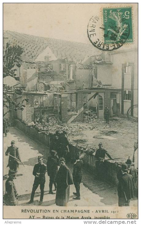 CPA 51 : AY     Les émeutes En Champagne Avril 1911 Maison AYALA   A VOIR  !!!!!! - Ay En Champagne