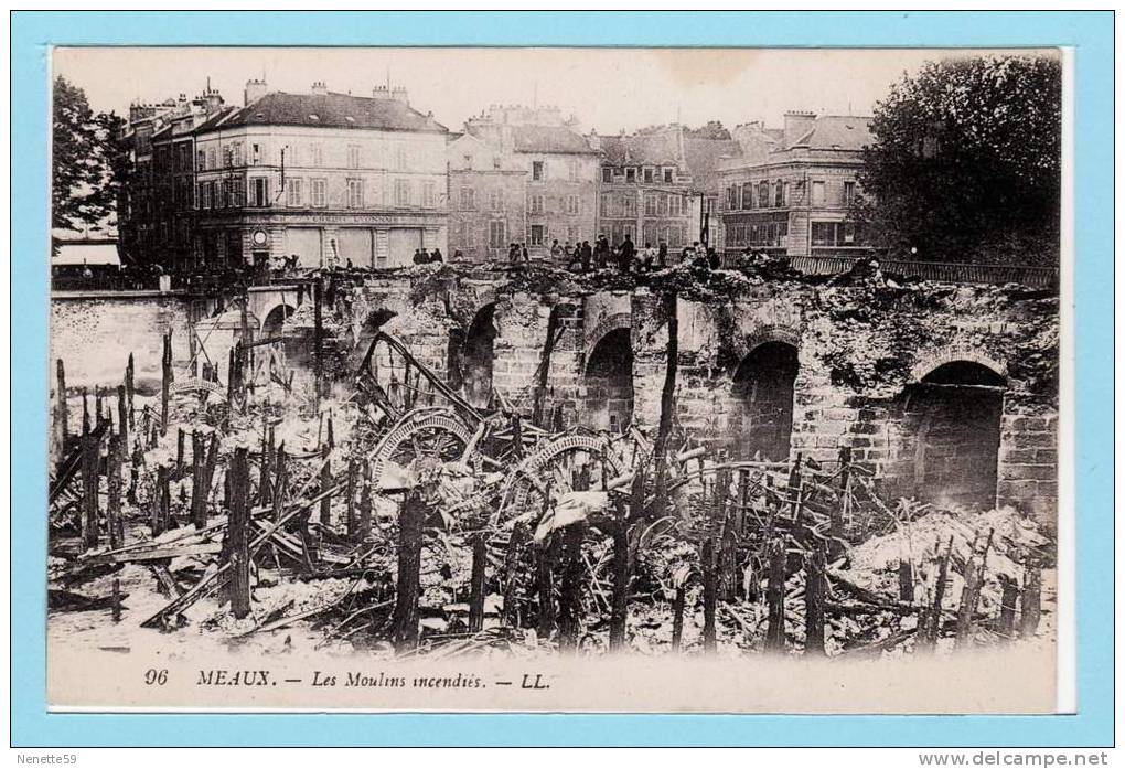 MEAUX Les Moulins Incendiés - Le Pont Animé + Banque " Le Crédit Lyonnais " - Meaux