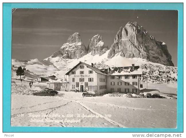 RIFUGIO PASSO SELLA CARTOLINA FORMATO GRANDE VIAGGIATA NEL 1969 - Altri & Non Classificati