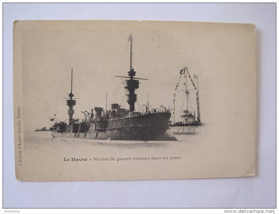 Le Havre - Navire De Guerre Entrant Dans Les Jetées - Warships