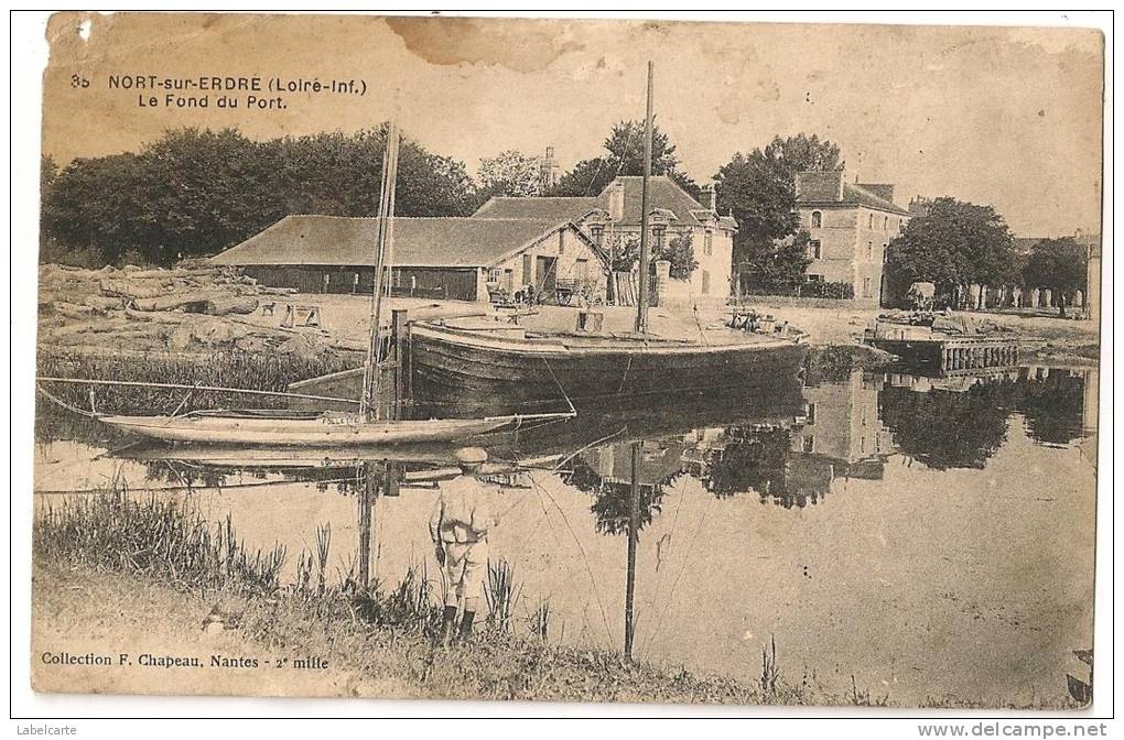 LOIRE ATLANTIQUE 44.NORT SUR ERDRE. LE FOND DU PORT - Nort Sur Erdre