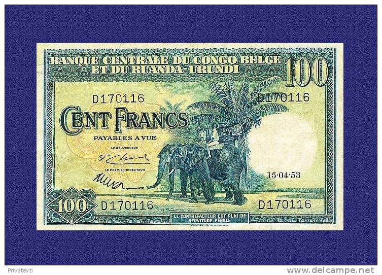 *Belgian Congo - Congo Belge*100 Francs 15-04-1953* - Unclassified