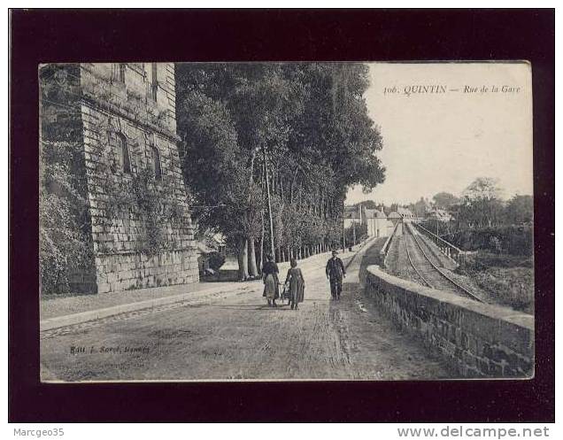 Quintin Rue De La Gare édit.sorel N° 106 Animée Tails Du Chemin De Fer - Quintin