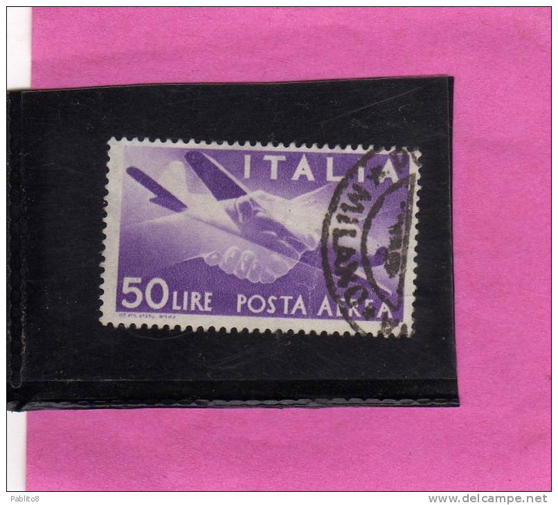 ITALIA REPUBBLICA ITALY REPUBLIC 1947 1955 POSTA AEREA DEMOCRATICA LIRE 50 VIOLETTO RUOTA III USATO USED OBLITERE' - Poste Aérienne