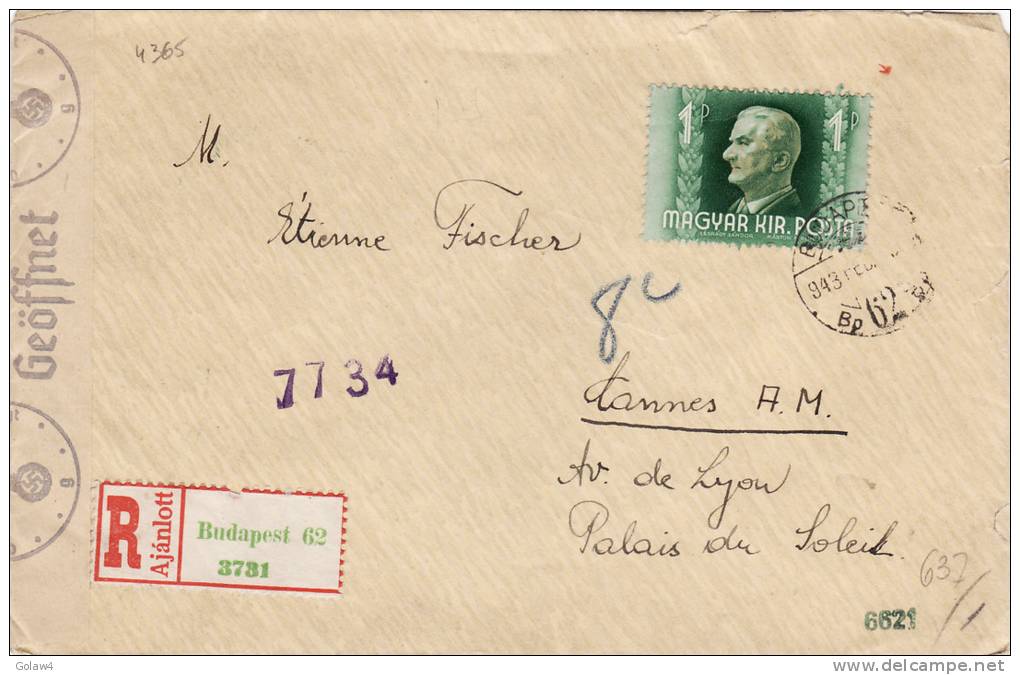 4365# HONGRIE LETTRE RECOMMANDEE CENSURE ALLEMANDE BUDAPEST 1943 MAGYARORSZÁG CANNES ALPES MARITIMES - Hojas Completas