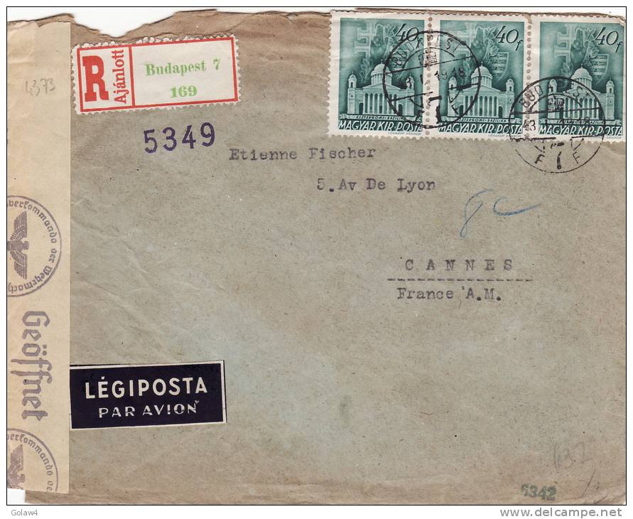 4373# HONGRIE LETTRE RECOMMANDEE PAR AVION LEGIPOSTA CENSURE ALLEMANDE BUDAPEST 1943 MAGYARORSZÁG CANNES ALPES MARITIMES - Marcophilie