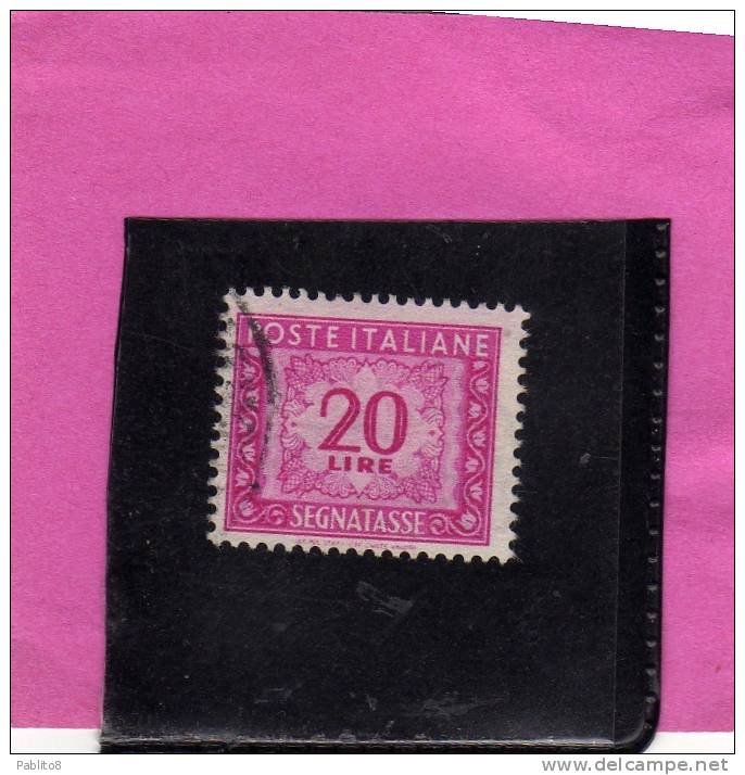 ITALIA REPUBBLICA ITALY REPUBLIC 1947 1954 SEGNATASSE POSTAGE DUE TAXES TASSE LIRE 20 RUOTA 3 WHEEL USATO USED OBLITERE´ - Taxe