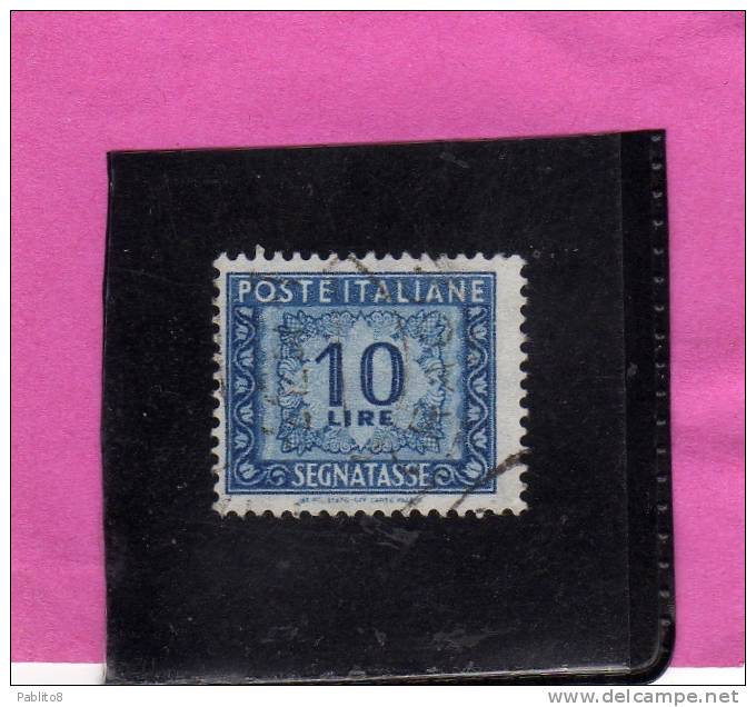 ITALIA REPUBBLICA ITALY REPUBLIC 1955 1957 SEGNATASSE POSTAGE DUE TASSE TAXE 10 LIRE STELLE 2 STARS USATO USED OBLITERE´ - Impuestos