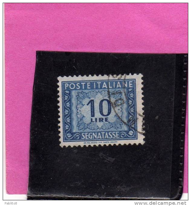 ITALIA REPUBBLICA ITALY REPUBLIC 1955 1957 SEGNATASSE POSTAGE DUE TASSE TAXE 10 LIRE STELLE 4 STARS USATO USED OBLITERE´ - Strafport