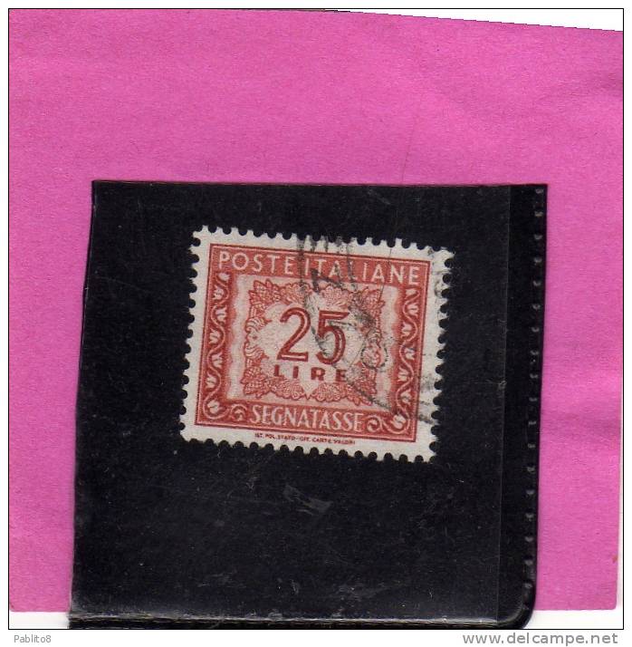 ITALIA REPUBBLICA ITALY REPUBLIC 1955 1956 SEGNATASSE POSTAGE DUE TASSE TAXE LIRE 25 STELLE STARS 4 USATO USED OBLITERE´ - Portomarken