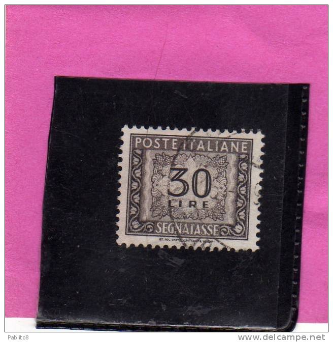 ITALIA REPUBBLICA ITALY REPUBLIC 1955 1961 SEGNATASSE POSTAGE DUE TASSE TAXE LIRE 30 STELLE 4 STARS USATO USED OBLITERE´ - Strafport