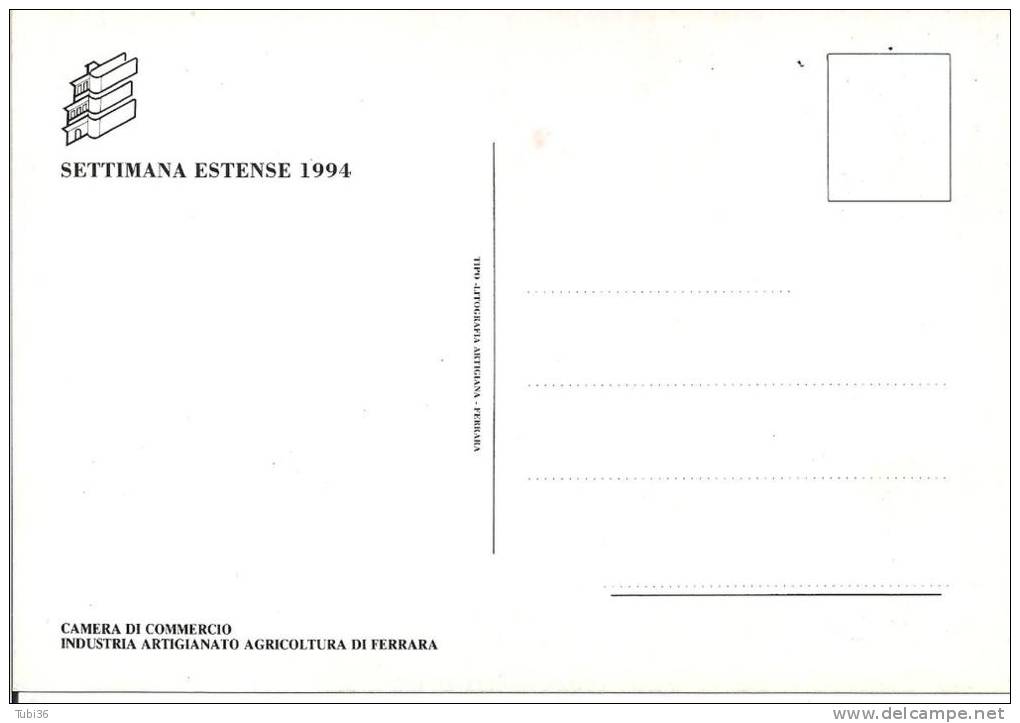 XI SETTIMANA ESTENSE - 1994 - 30` PREMIO ESTENSE - 300` ANNIVERSARIO  MORTE  MATTEO MARIA BOIARDO - - Manifestations