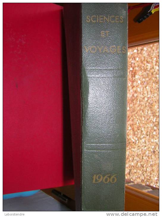 RARE REVUE RELIURE EDITEUR  SCIENCES ET VOYAGES 1966 LOT DE 12 N° DU 9AU 20 DANS LA RELIURE EDITEUR-TRES INTERESSANT - Science