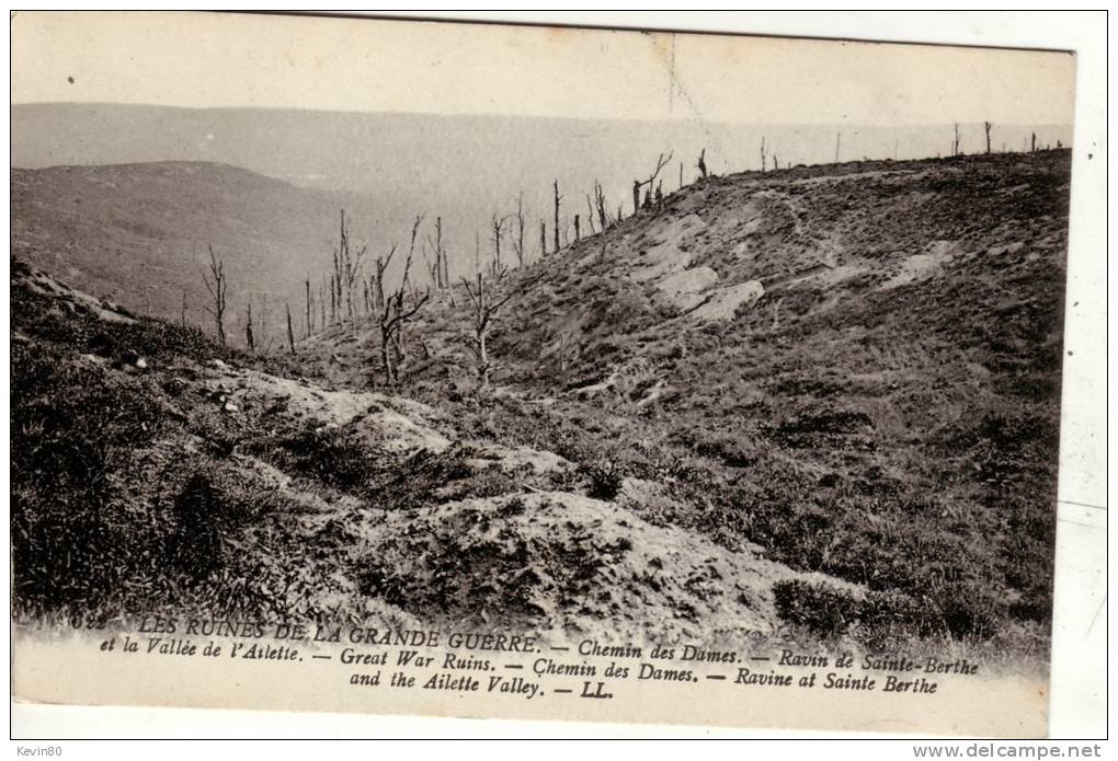 Guerre 1914-1918 Les Ruines De La Grande Guerre Chemin Des Dames Ravin De Sainte Berthe Et La Vallée De L'Ailette - Guerra 1914-18