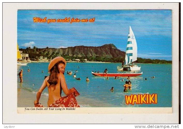 Waikiki Beach - Wish You Could Join Me At ... Waikiki - Oahu