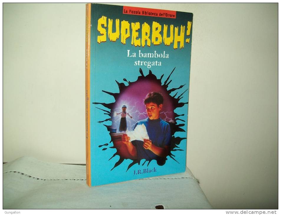 Superbuh (Ed. E.Elle 1996) N. 2 "La Bambola Stregata"  Di J.R.Black - Science Fiction Et Fantaisie