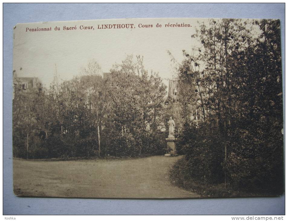 LINDTHOUT - Pensionnat Du Sacré Coeur - Cours De Récréation - Niet Verzonden - Non Envoyée - Lot 78 - Woluwe-St-Lambert - St-Lambrechts-Woluwe