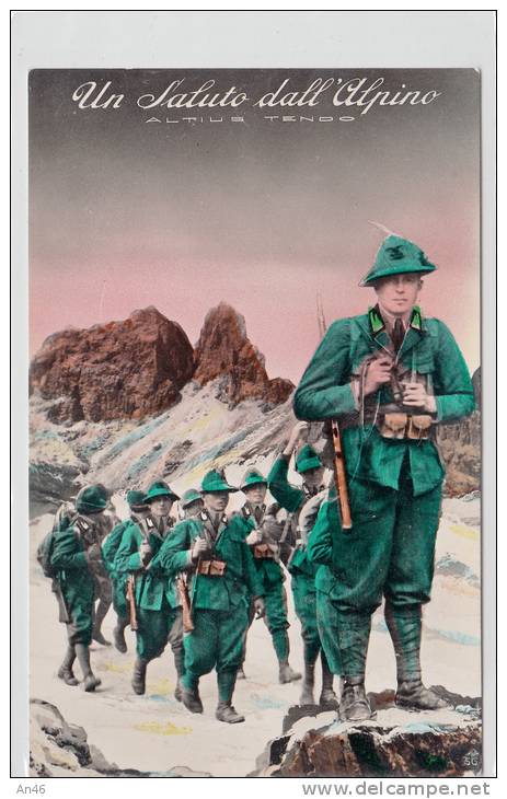 ALPINI ALPINO UN SALUTO DALL´ALPINO  N°56 VEDI ORIGINALE D´EPOCA 100% - Patriottiche