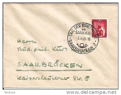 Saar126/ Brief Mit  Mi.Nr. 264 (Mikroskop Etc.) Mit Stempel Tag Der Briefmarke 3.4.49 - Briefe U. Dokumente