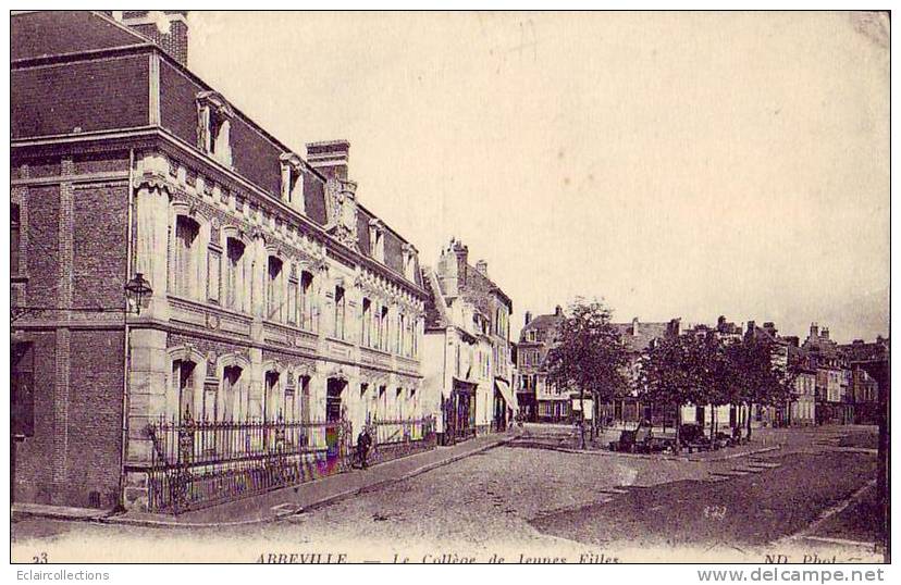 Abbeville.....Le Collège De Jeunes Filles - Abbeville