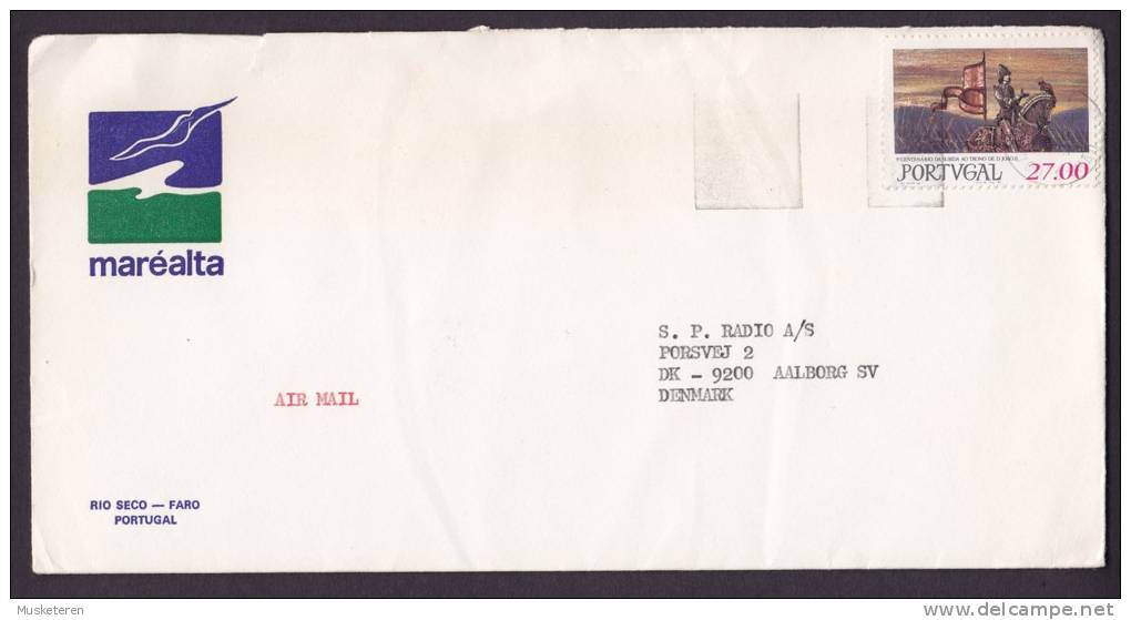 Portugal Airmail MARÉALTA Rio Seco - Faro 1981 Cover To AALBORG Denmark König King Joao II. - Storia Postale