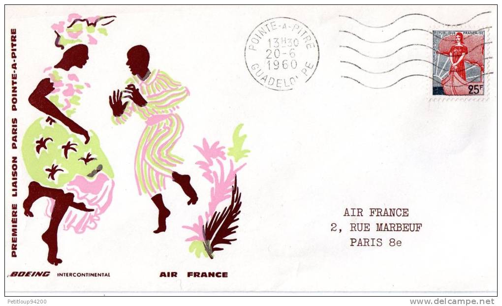 ENVELOPPE 1ere LIAISON AERIENNE-1er VOL  POINTE-A-PITRE-PARIS  1960  AIR FRANCE - First Flight Covers