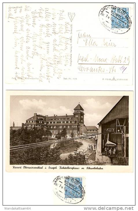 AK Kurort Oberwiesenthal I. Erzgeb. Fichtelberghaus M. Schwebebahn 26. 8. 55 ZUG 1475 KARL-MARX-STADT-ANNABERG BUCHHOLZ - Oberwiesenthal