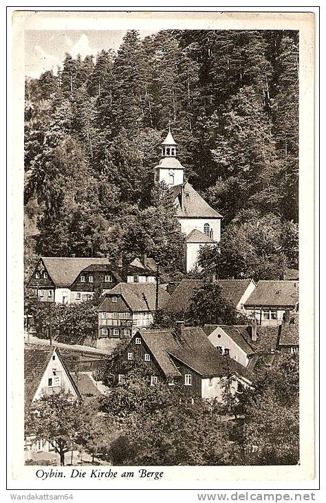 AK 2836 Oybin. Die Kirche Am Berge 25. 8. 49.--8 LUFTKURORT (10a) OYBIN OBERLAUSITZ Nach (10b) Pleißa Mit 1 X 12 PF DEUT - Oybin