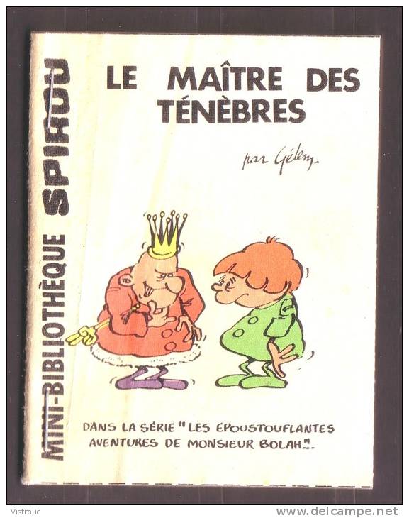 Mini-récit N° 413 - "LE MAÎTRE DES TENEBRES" De Gélem - Supplément à Spirou - Monté. - Spirou Magazine