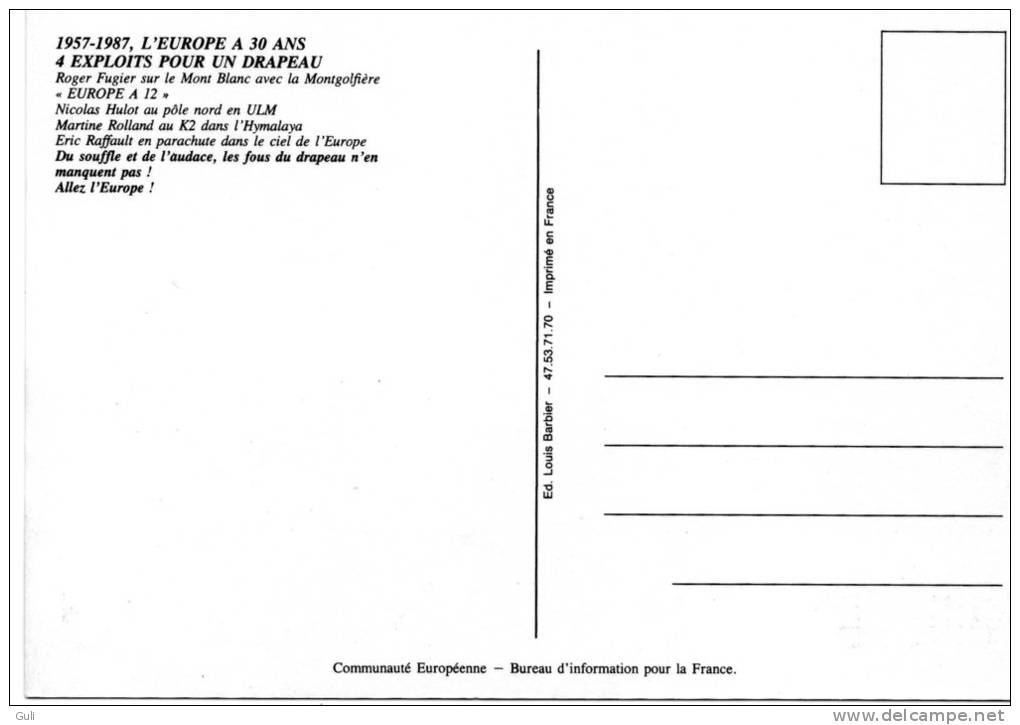 Politique-Evènement :1957-1987 L'EUROPE A 30 Ans 4 Exploits Pour Un Drapeau-Montgolfière/Fugi Er-ULM/Hulot- Rolland/K2- - Events